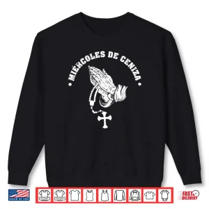 Sweatshirt Ash Wednesday Happy Ash Wednesday Shirt