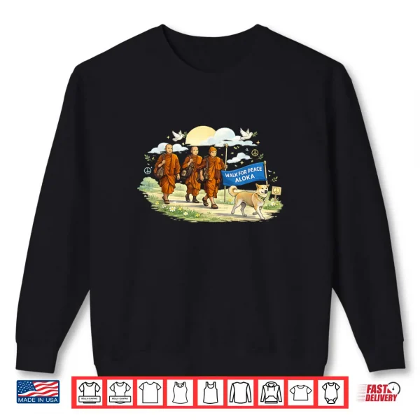 Sweatshirt Walk For Peace Monks With Aloka Dog Shirt
