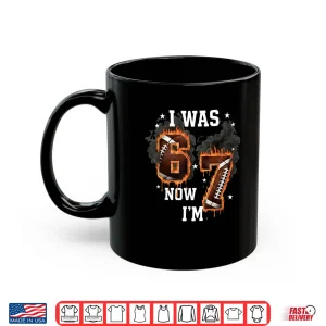 Mug I Was 6 Now Im 7 Old Football Drip 7th Birthday Boy Shirt