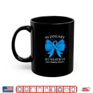 Mug In January We Wear Blue Human Trafficking Awareness 2026 Shirt