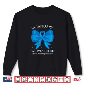 Sweatshirt In January We Wear Blue Human Trafficking Awareness 2026 Shirt