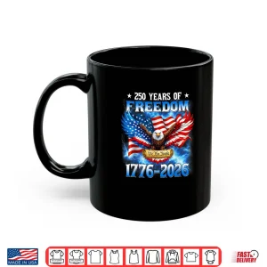 Mug 250 Years American 1776 2026 250th USA Birthday 4th of July Shirt