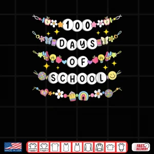 100 Days of School Friendship Bracelets 100 Days Smarter Shirt 4 Design 100 Days of School Friendship Bracelets 100 Days Smarter Shirt