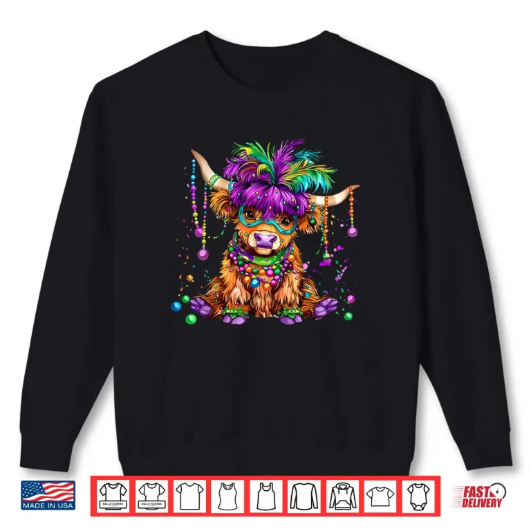 Mardi Gras Highland Cow Moody Gras Funny Pun Fat Tuesday Shirt 1 Sweatshirt Mardi Gras Highland Cow Moody Gras Funny Pun Fat Tuesday Shirt