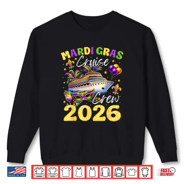 Mardi Gras Cruise Crew 2026 Trip New Orleans Family Matching Shirt 1 Sweatshirt Mardi Gras Cruise Crew 2026 Trip New Orleans Family Matching Shirt