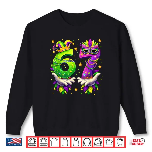 Sweatshirt Mardi Gras Carnival Six Seven Beads 6 7 Meme Shirt