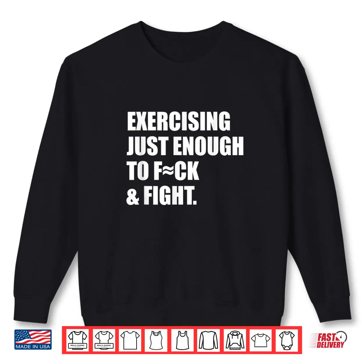 Exercising Just Enough to FCK & Fight Shirt Exercising Just Enough to FCK & Fight Shirt
