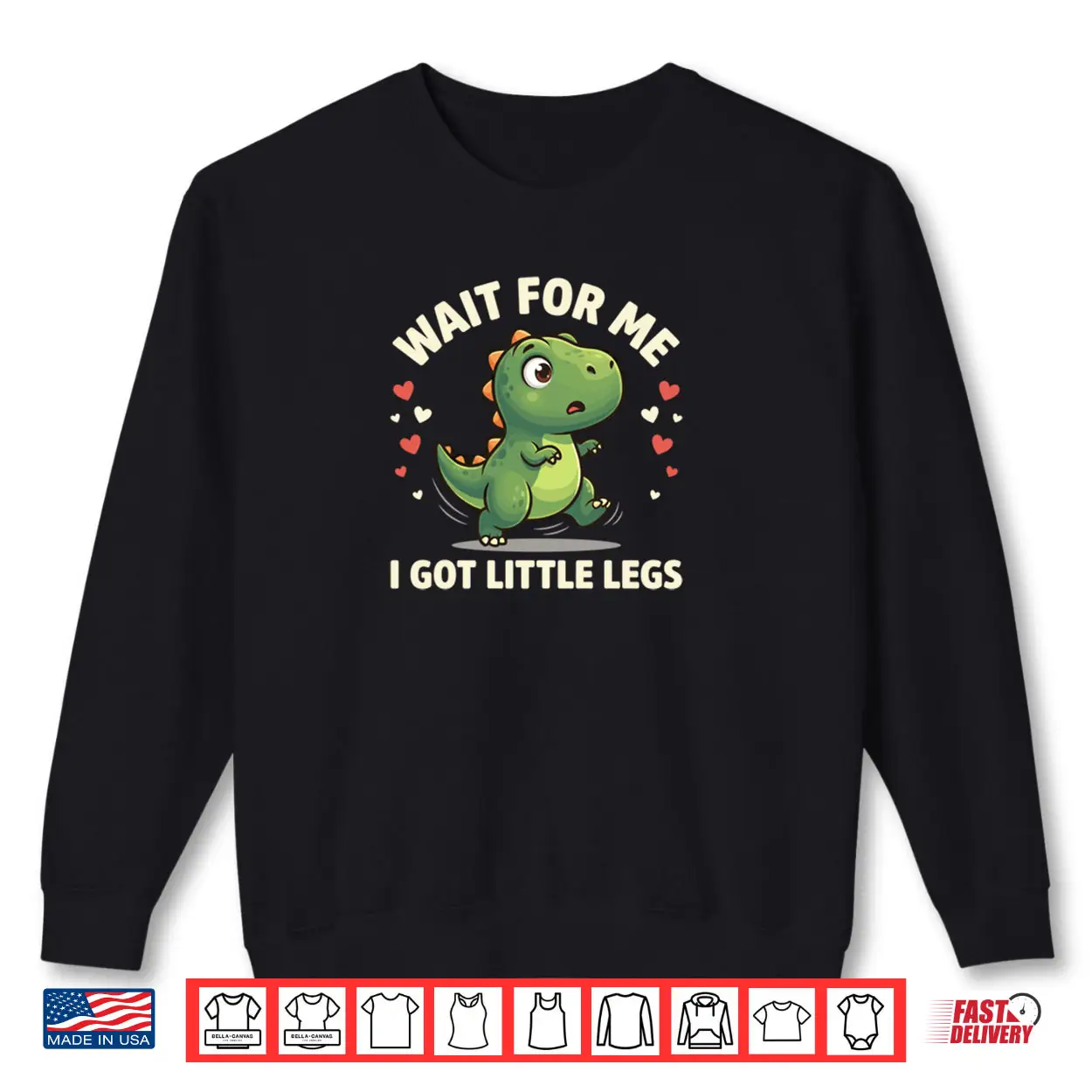 Wait For Me I Got Little Legs Cute Rex Dinosaur Dino Shirt Wait For Me I Got Little Legs Cute Rex Dinosaur Dino Shirt