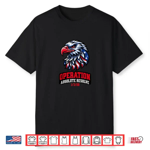 Operation Absolute Resolve Bravery Shirt