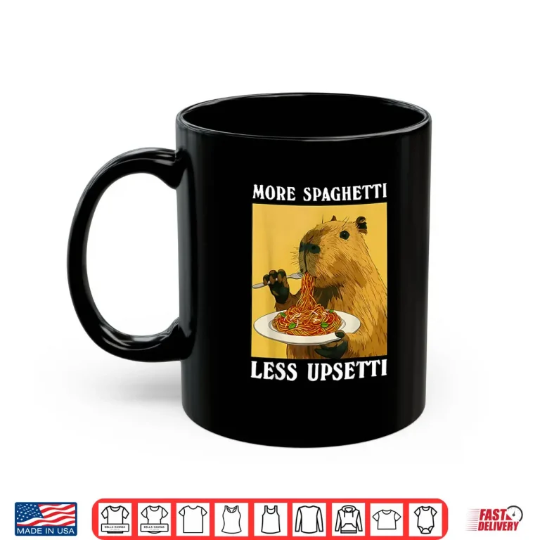 Mug More Spaghetti Less Upsetti Capybara Eating Pasta Shirt 1
