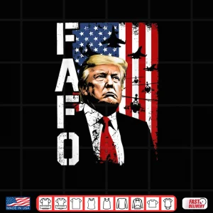 FAFO Trump FAFO American USA Shirt 4 Design FAFO Trump FAFO American USA Shirt