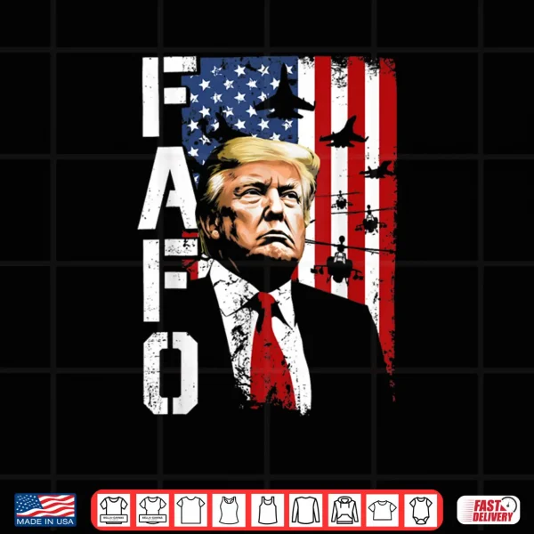 FAFO Trump FAFO American USA Shirt 4 Design FAFO Trump FAFO American USA Shirt