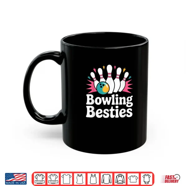 Mug Bowling Besties Cute Ten Pin Bowlers Shirt