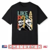 Like A Boss Presidents Day Washington Lincoln Abe George Retro Shirt