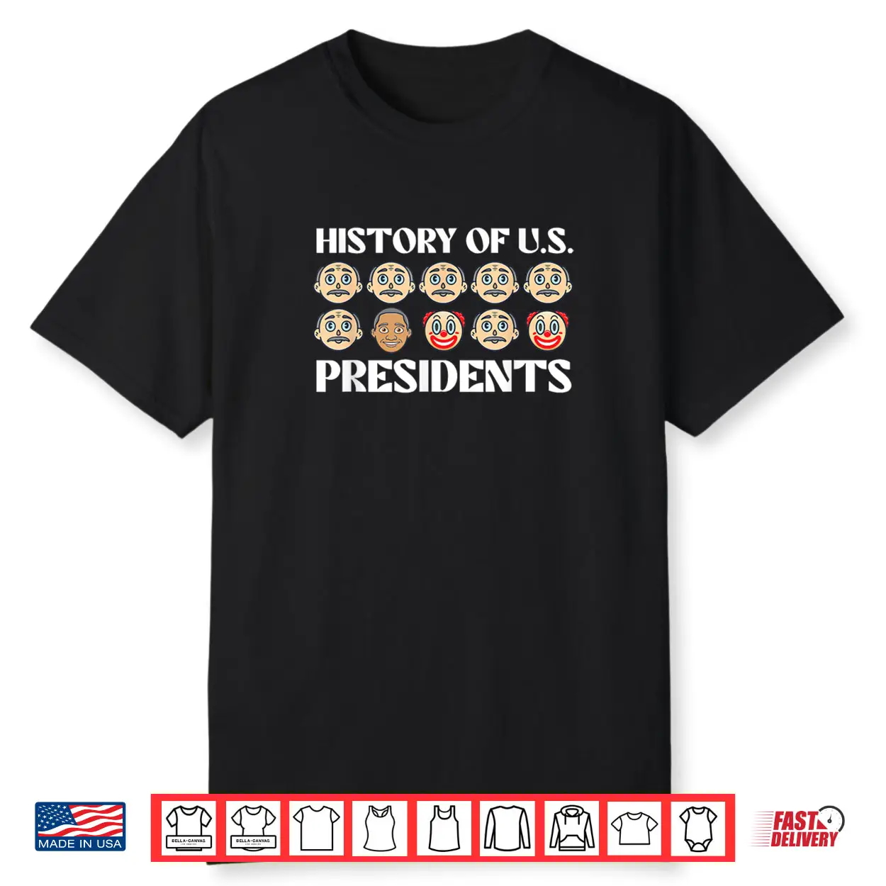 History Of U.S. Presidents Sarcastic Presidents Day Shirt History Of U.S. Presidents Sarcastic Presidents Day Shirt
