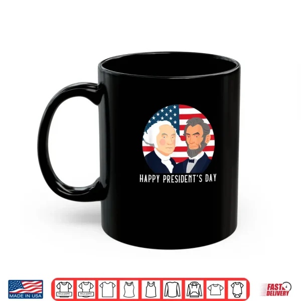 Mug Happy Presidents Day Washington Lincoln Costume Outfit Shirt
