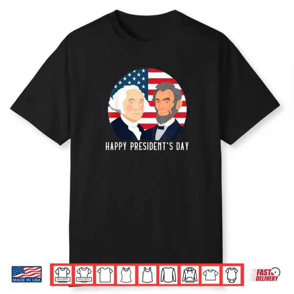 Happy President’s Day Washington Lincoln Costume Outfit Shirt