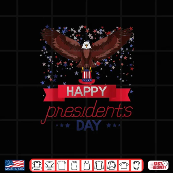 Design Happy Presidents Day American Eagle American Patriot Shirt