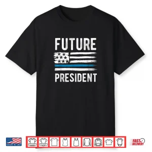 Future President Boy President To Be Shirt