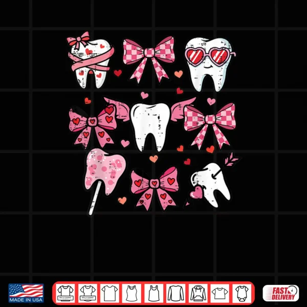Design Teeth Coquette Bow Dental Valentines Day Shirt