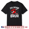 Six Seven Bruh 6 7 Meme Dab Heart Valentines Day Shirt