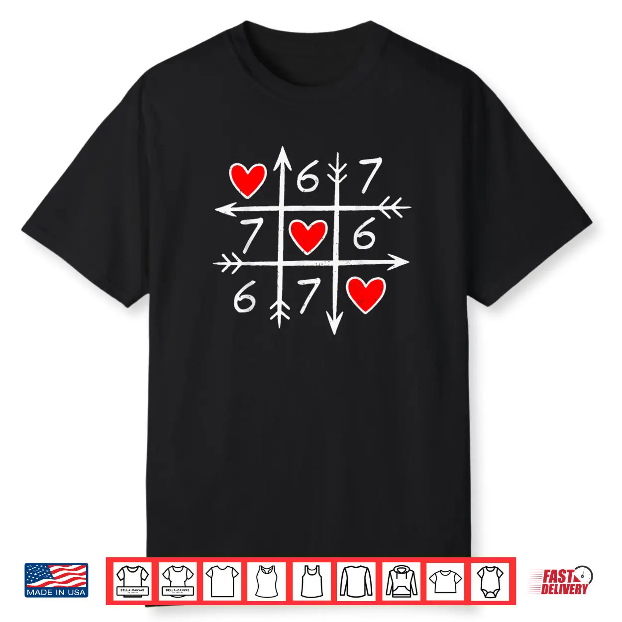 Six Seven 67 Meme 6 7 Heart Valentines Day Shirt Six Seven 67 Meme 6 7 Heart Valentines Day Shirt