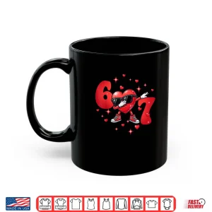 Six Seven 67 6 7 Meme Dabbing Heart Valentines Bro Shirt 3 Mug Six Seven 67 6 7 Meme Dabbing Heart Valentines Bro Shirt
