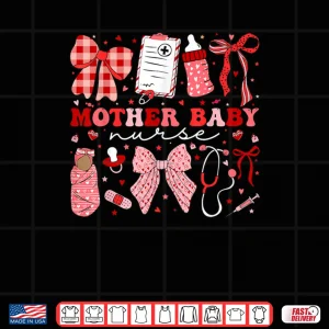 Design Postpartum Valentine Coquette Mother Baby Nurse Valentines Shirt