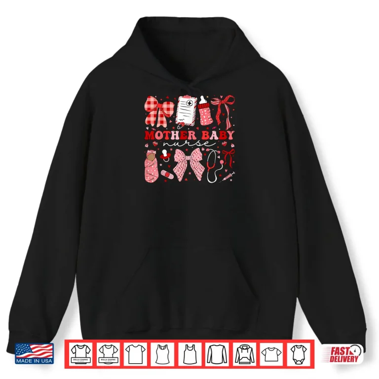 Hoodie Postpartum Valentine Coquette Mother Baby Nurse Valentines Shirt