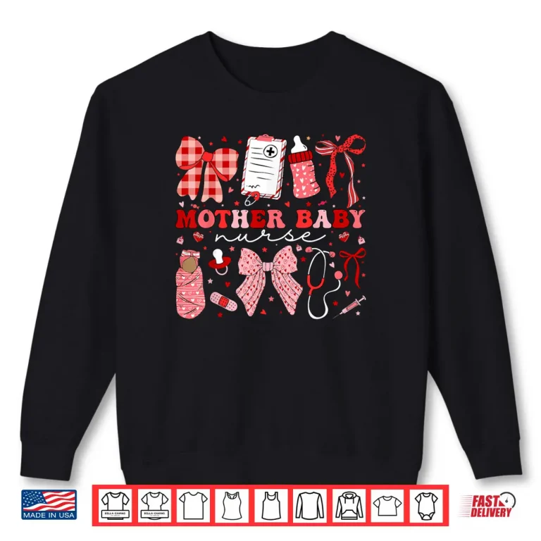 Sweatshirt Postpartum Valentine Coquette Mother Baby Nurse Valentines Shirt