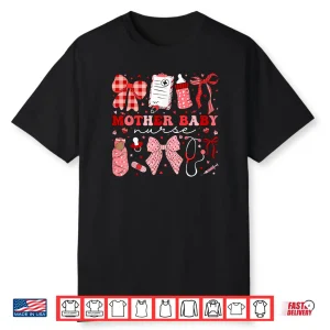 Postpartum Valentine Coquette Mother Baby Nurse Valentines Shirt