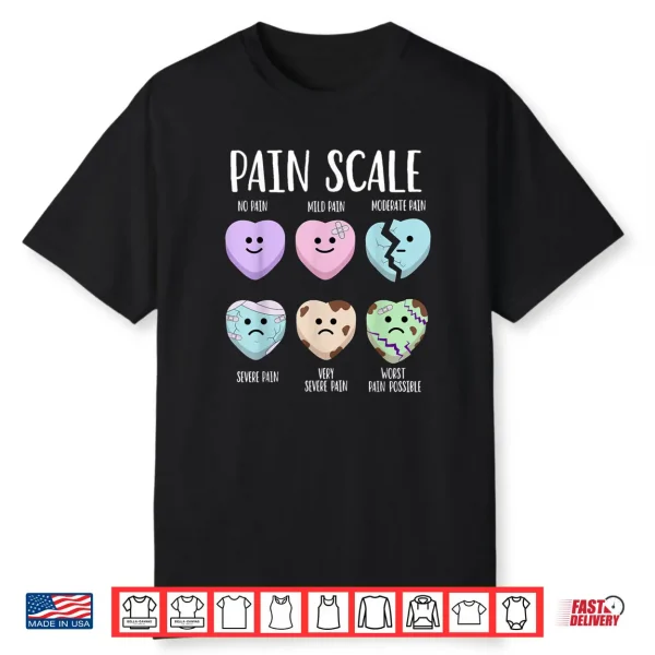 Pain Scale Heart Pain Assessment Nurse Triage Valentines Day Shirt
