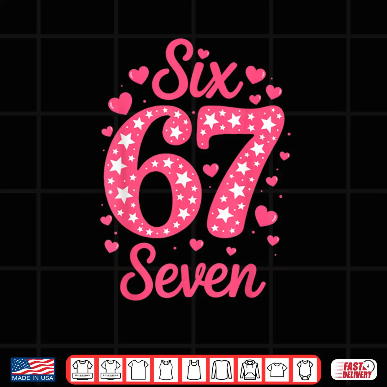 Number 67 Six Seven 67 Meme Valentines Day Shirt Number 67 Six Seven 67 Meme Valentines Day Shirt