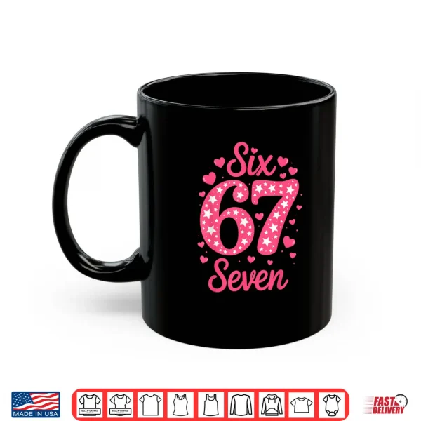 Number 67 Six Seven 67 Meme Valentines Day Shirt 3 Mug Number 67 Six Seven 67 Meme Valentines Day Shirt