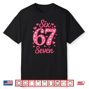 Number 67 Six Seven 67 Meme Valentines Day Shirt