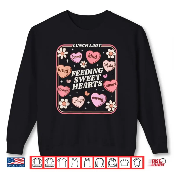 Sweatshirt Lunch Lady Valentines Day Retro Cute Cafeteria Shirt