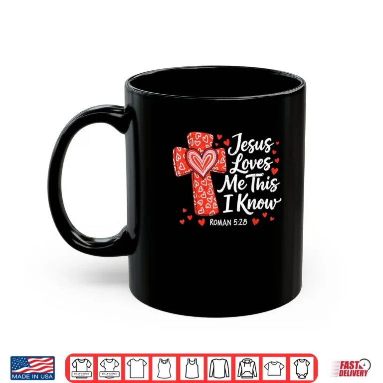 Jesus Love & Faith Valentines Day God Christian Religious Shirt 3 Mug Jesus Love Faith Valentines Day God Christian Religious Shirt