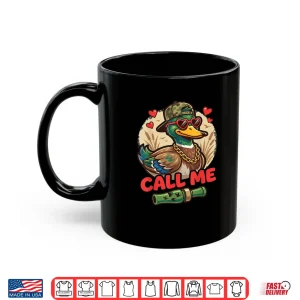 Mug Call Me Duck Hunting Retro Valentines Day Shirt