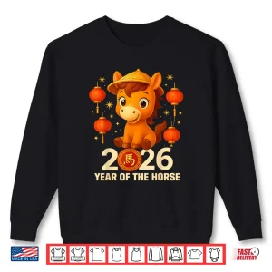 Year of The Horse 2026 Lunar New Year Chinese New Year 2026 Shirt 1 Sweatshirt Year of The Horse 2026 Lunar New Year Chinese New Year 2026 Shirt