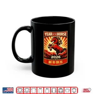 Year of The Horse 2026 Lunar Chinese New Year 2026 Horse Shirt 3 Mug Year of The Horse 2026 Lunar Chinese New Year 2026 Horse Shirt
