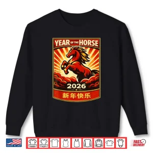 Year of The Horse 2026 Lunar Chinese New Year 2026 Horse Shirt 1 Sweatshirt Year of The Horse 2026 Lunar Chinese New Year 2026 Horse Shirt