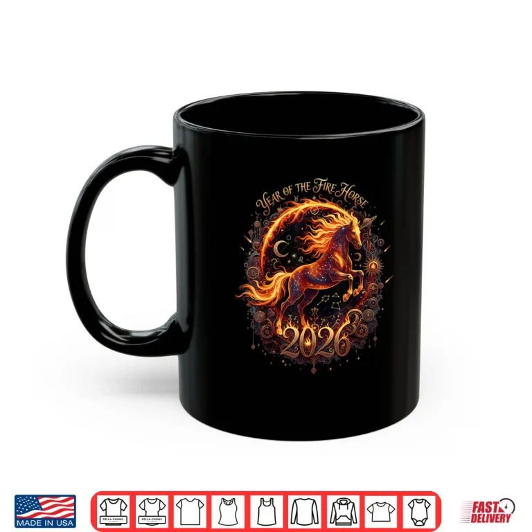 Mug Year of The Fire Horse 2026 Lunar Chinese New Year Zodiac Shirt