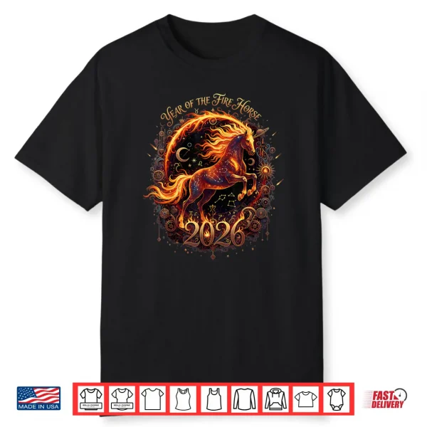 Year of The Fire Horse 2026 Lunar Chinese New Year Zodiac Shirt