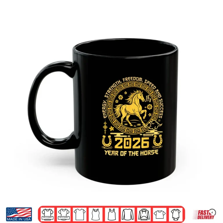 Happy Lunar Chinese New Year of The Horse 2026 Zodiac Shirt 3 Mug Happy Lunar Chinese New Year of The Horse 2026 Zodiac Shirt