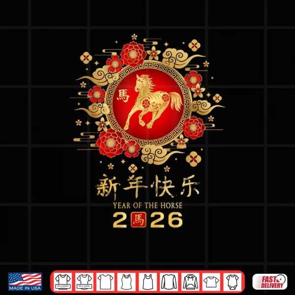 Design Happy Chinese Lunar New Year Horse Zodiac Year of Horse 2026 Shirt
