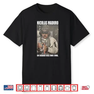 Nicolas Maduro On Board Shirt