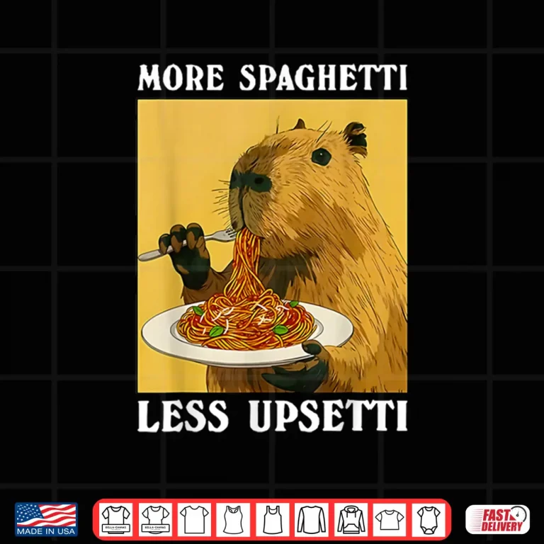 Design More Spaghetti Less Upsetti Capybara Eating Pasta Shirt