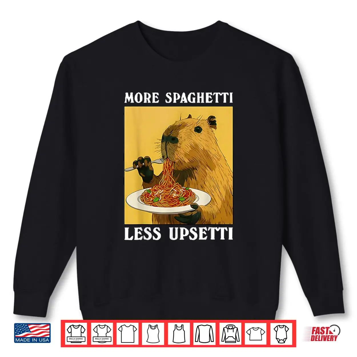 More Spaghetti Less Upsetti Capybara Eating Pasta Shirt More Spaghetti Less Upsetti Capybara Eating Pasta Shirt