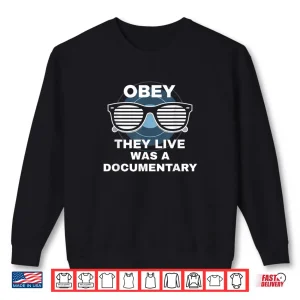 Live Was A Documentary Shirt 1 Sweatshirt Live Was A Documentary Shirt