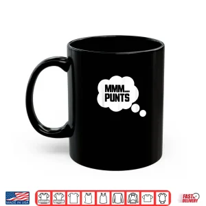 Mug MMM Punts Funny Tailgate Football Game Slogan Shirt